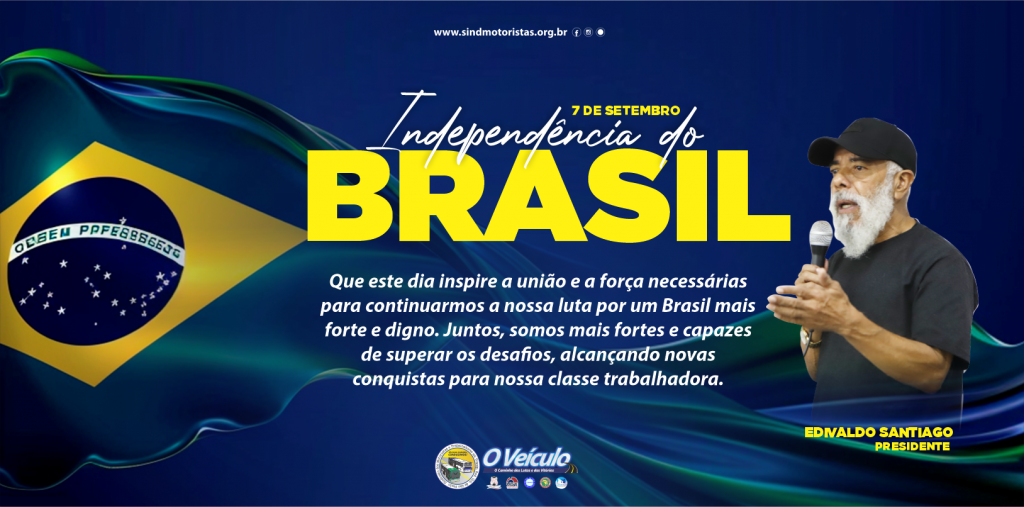 Independência do Brasil – 7 de Setembro