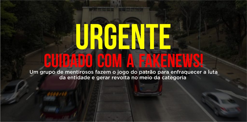 FAKE NEWS. CUIDADO!!! - SindMotoristas